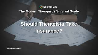 Why don't most therapists take insurance
